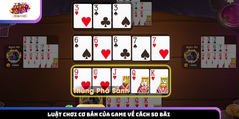 Luật chơi cơ bản của game về cách so bài