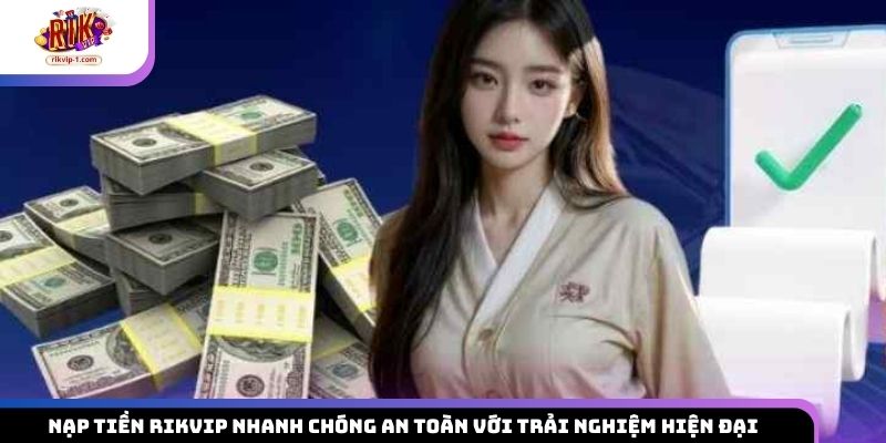 Nạp tiền Rikvip